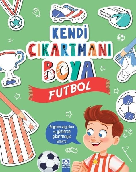 KolektifEgitim Etkinlik KitaplariKendi Çıkartmanı Boya - Futbol