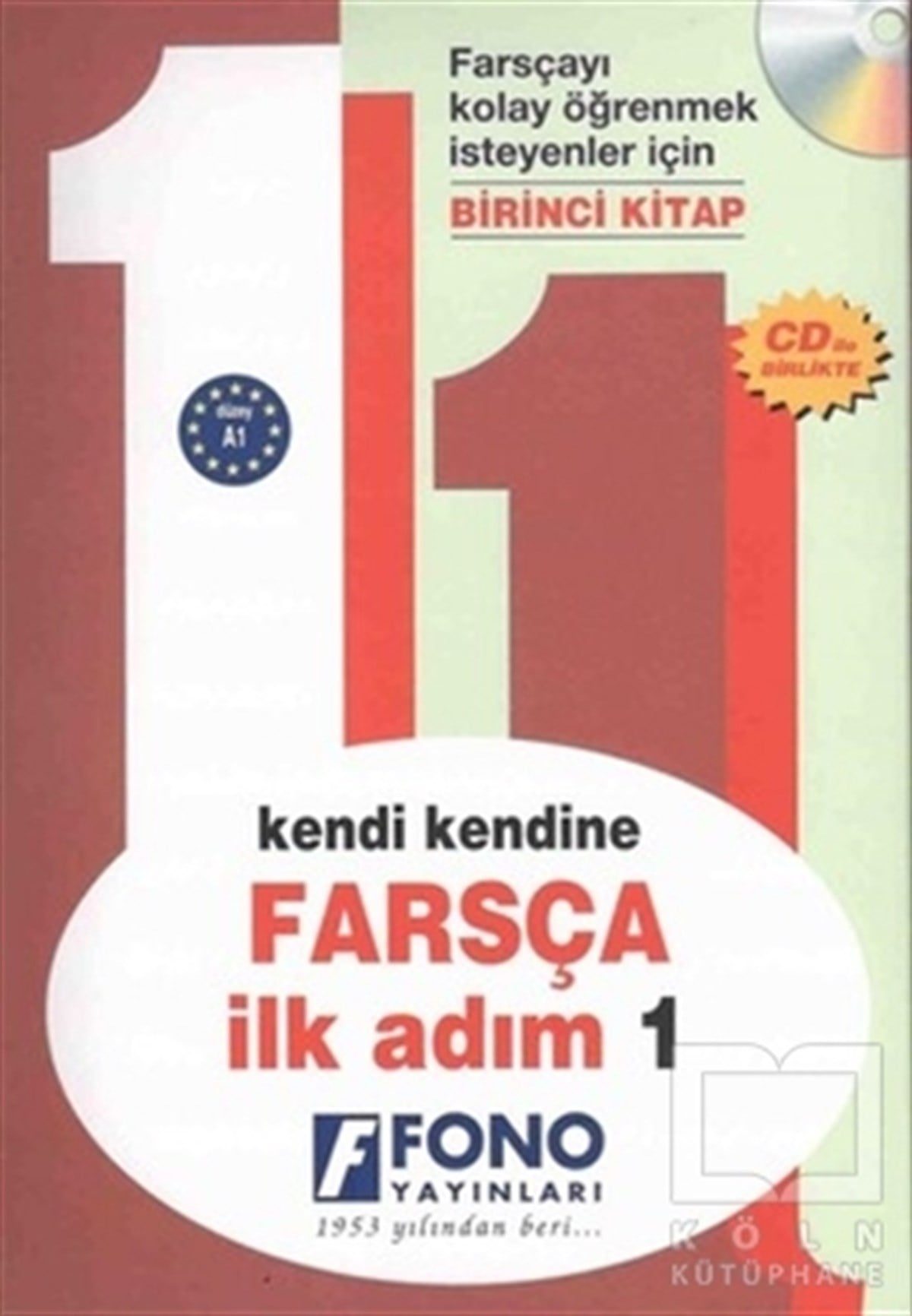 KolektifDil ÖğrenimiKendi Kendine Farsça İlk Adım 1 (CD'li Kutulu)