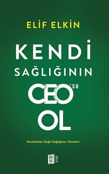Elif ElkinBeden SağlığıKendi Sağlığının Ceo'su Ol