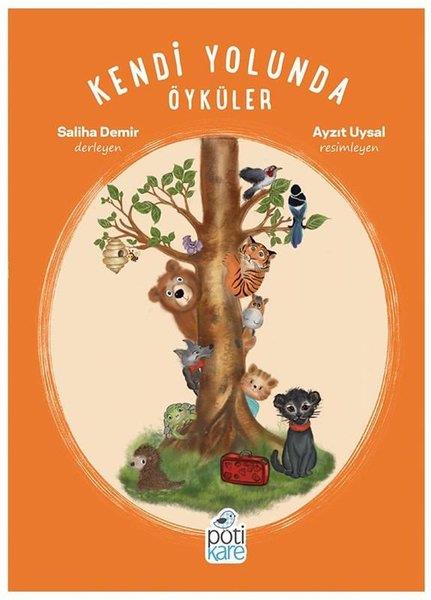 KolektifÇocuk Gençlik RomanlarıKendi Yolunda Öyküler
