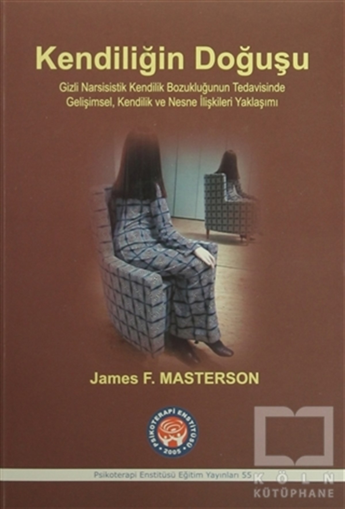 James F. MastersonDiğerKendiliğin Doğuşu