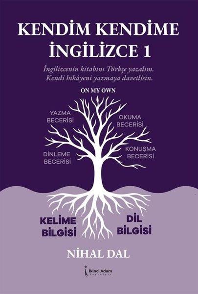 Nihal DalDil Bilimi - EtimolojiKendim Kendime İngilizce 1 - Kelime Bilgisi Dil Bilgisi