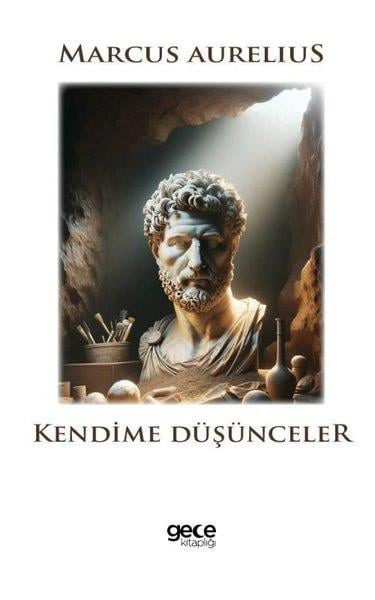 Marcus AureliusFelsefe BilimiKendime Düşünceler