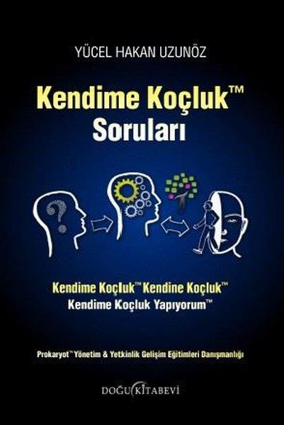 Yücel Hakan UzunözKişisel Gelişim KitaplarıKendime Koçluk Soruları