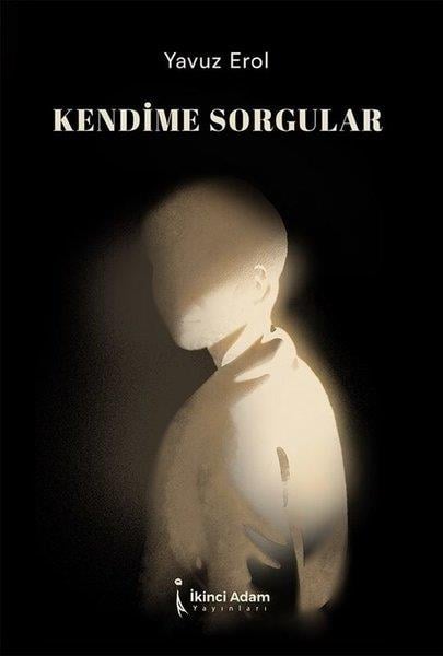 Yavuz ErolTürk RomaniKendime Sorgular