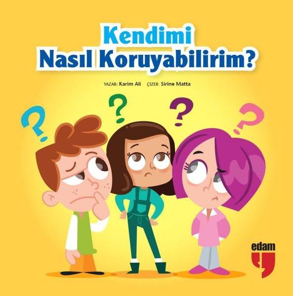 Karim AliEgitim Etkinlik KitaplariKendimi Nasıl Koruyabilirim?