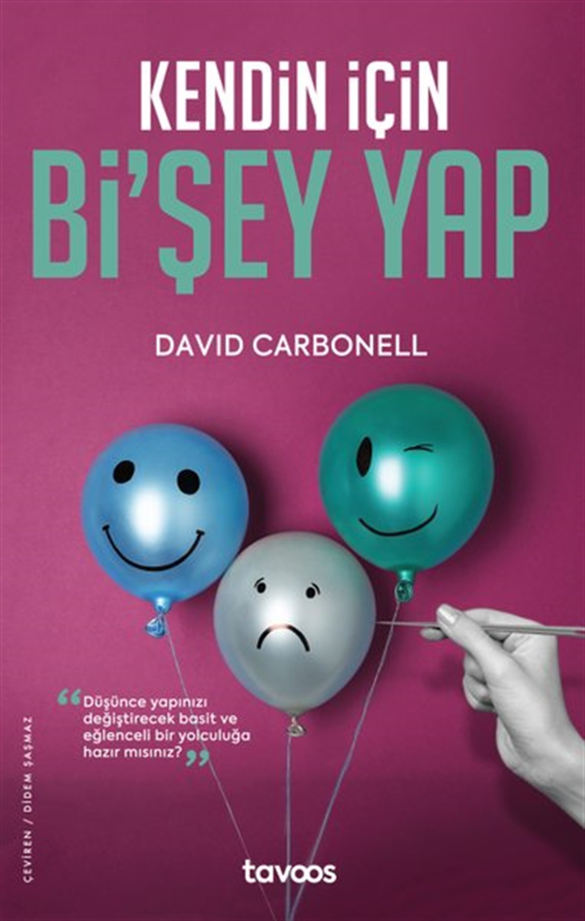 David CarbonellBücher zur persönlichen EntwicklungKendin İçin Bi'Şey Yap