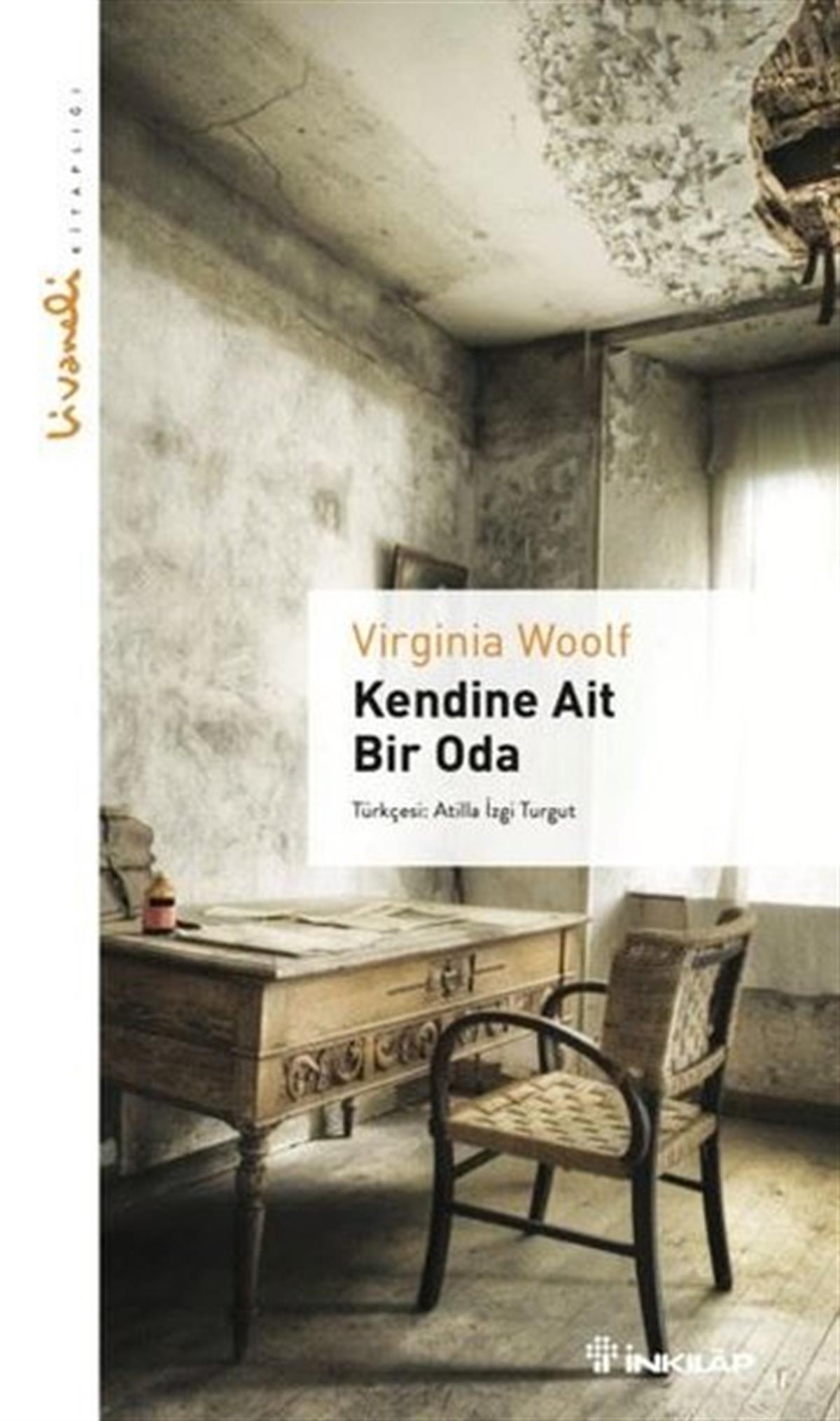Virginia WoolfWeltklassikerKendine Ait Bir Oda - Livaneli Kitaplığı