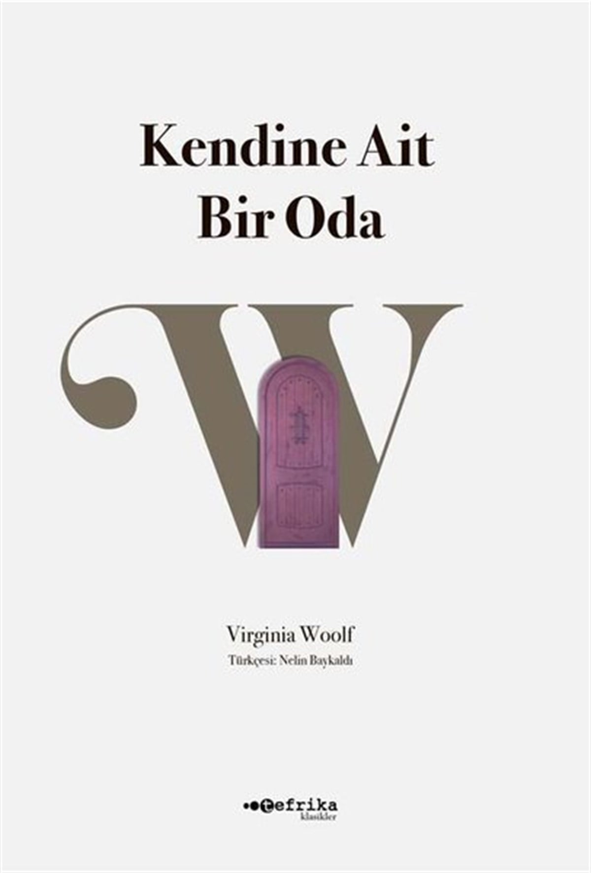 Virginia WoolfDünya RomanKendine Ait Bir Oda