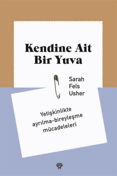 Sarah Fels UsherPsikoloji KitaplarıKendine Ait Bir Yuva