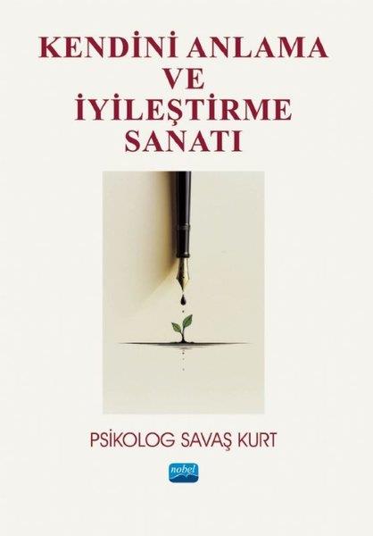 Savaş KurtPsikoloji KitaplarıKendini Anlama ve İyileştirme Sanatı