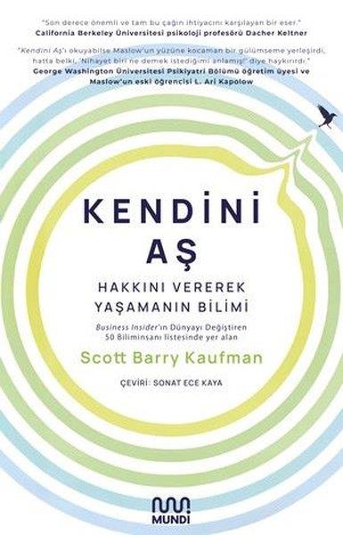 Scott Barry KaufmanPsikoloji KitaplarıKendini Aş: Hakkını Vererek Yaşamanın Bilimi