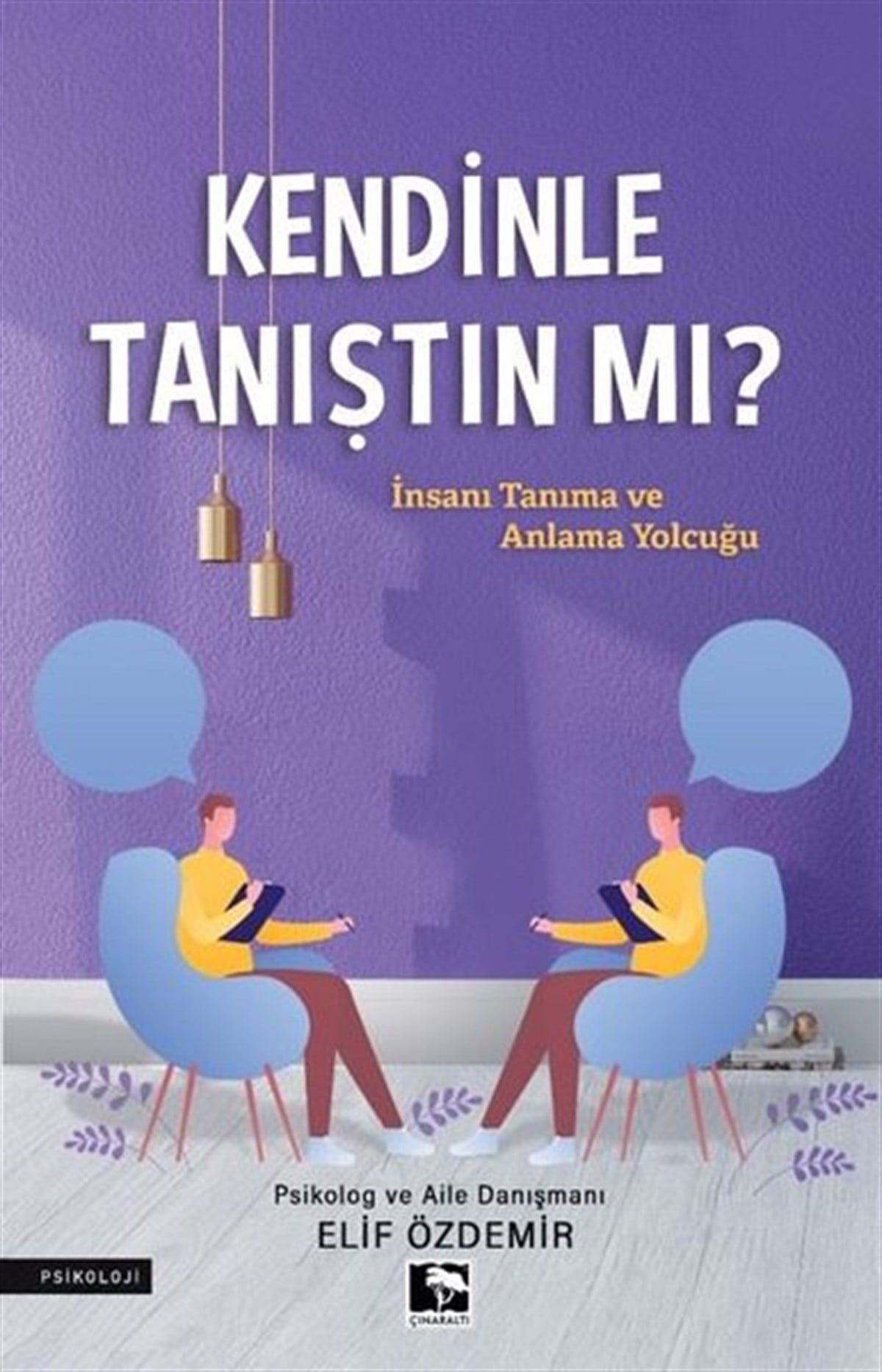 Elif ÖzdemirPsikoloji BilimiKendinle Tanıştın mı?