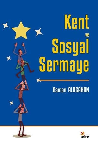 Osman AlacahanSosyoloji KitaplarıKent ve Sosyal Sermaye
