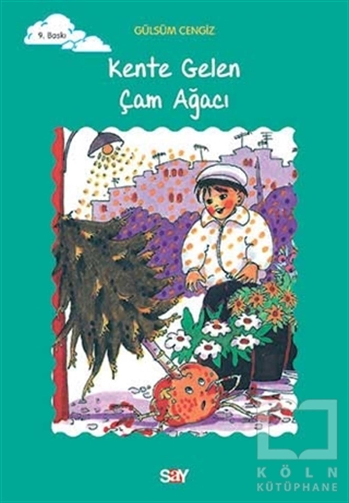 Kente Gelen Çam Ağacı