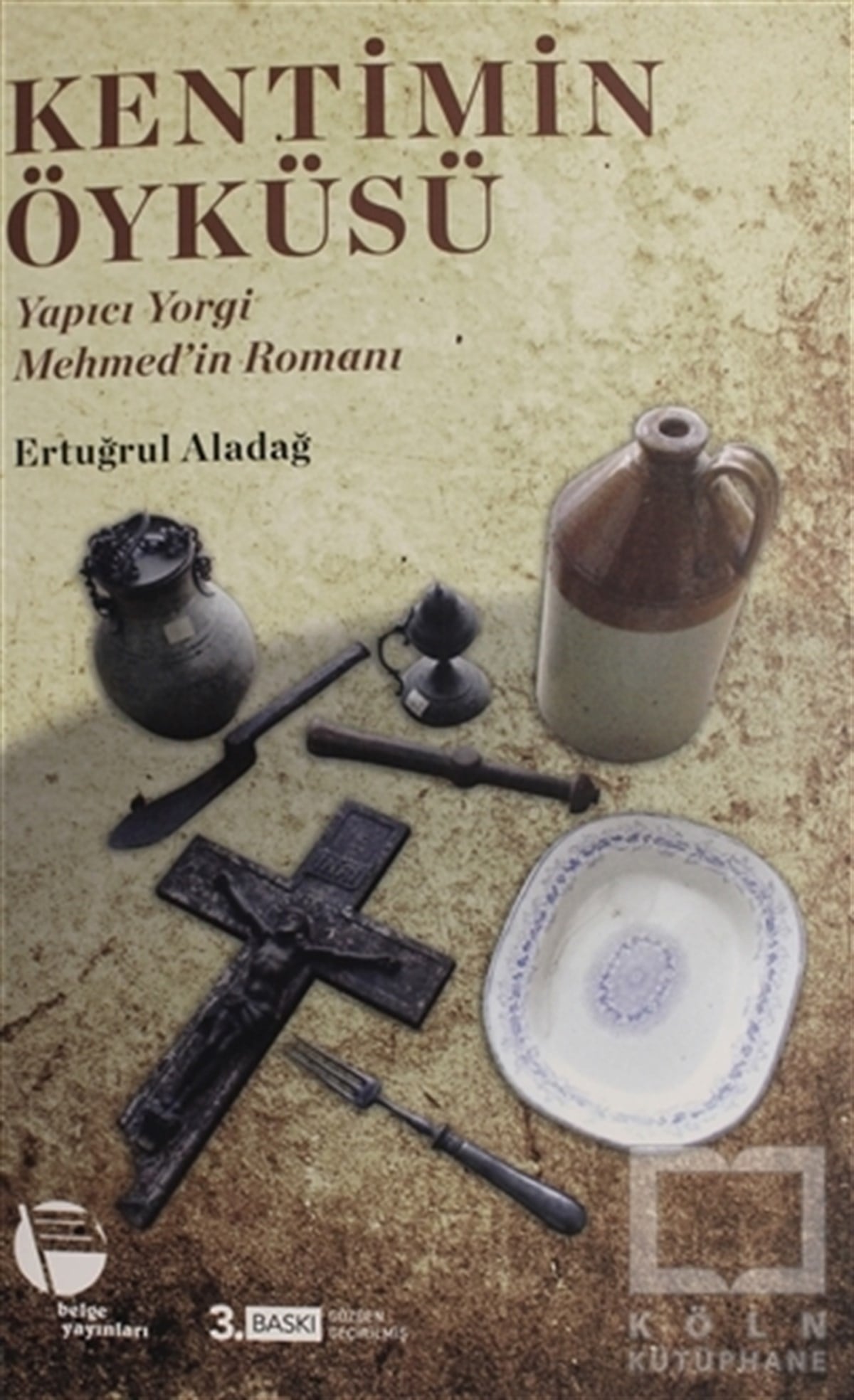 Ertuğrul AladağRomanKentimin Öyküsü