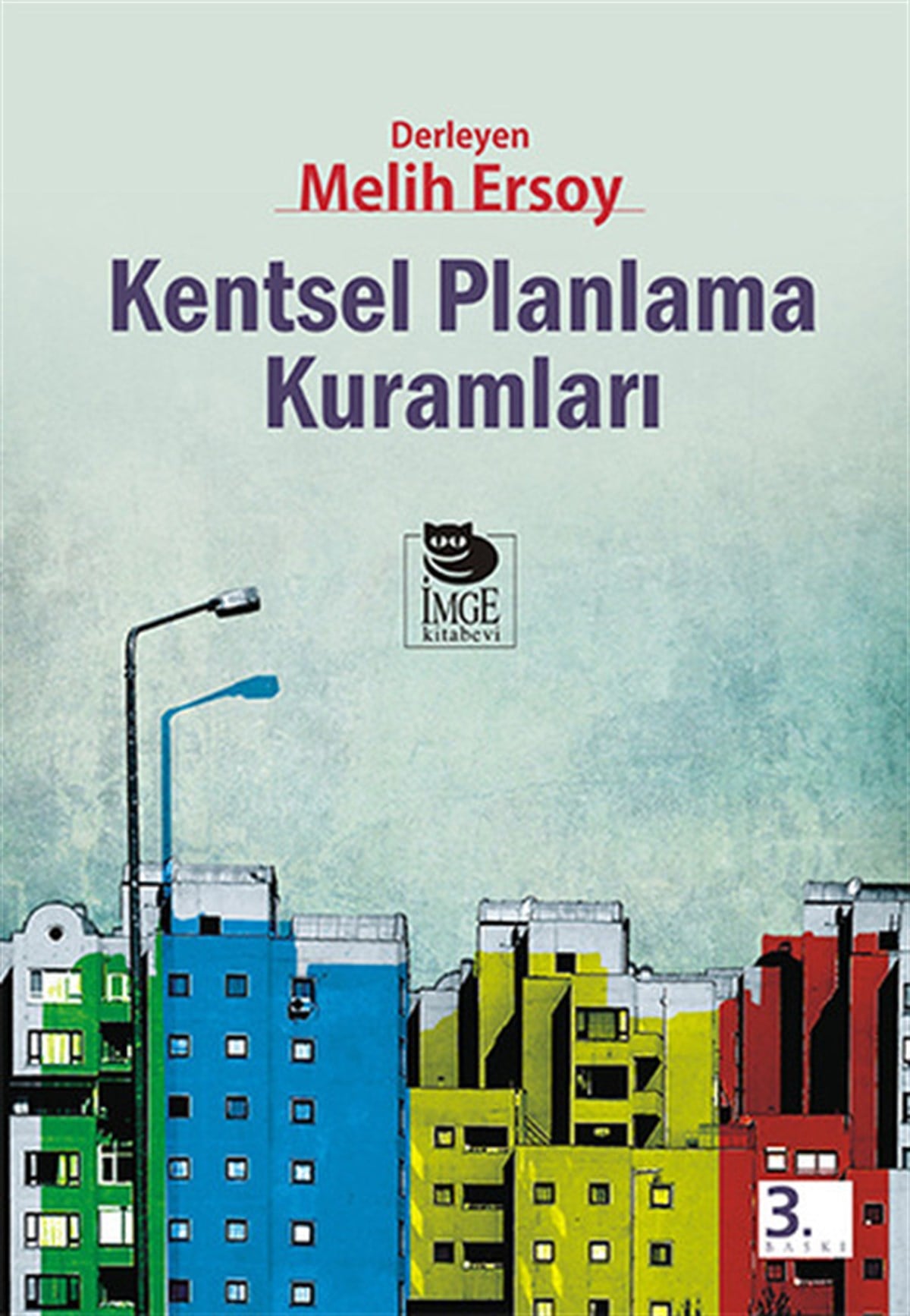 Melih ErsoySosyoloji KitaplarıKentsel Planlama Kuramları
