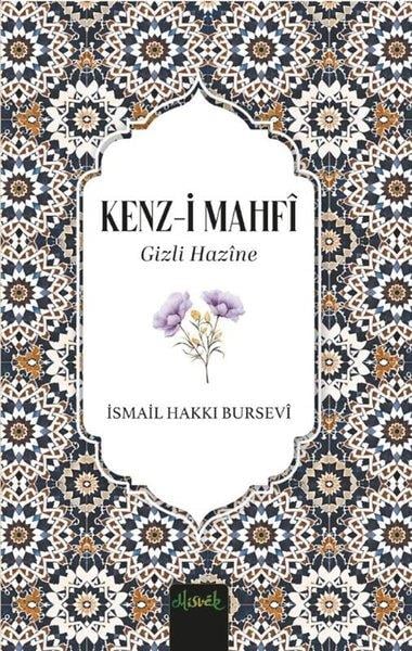 İsmail Hakki BurseviTasavvuf KitaplarıKenz-i Mahfi: Gizli Hazine