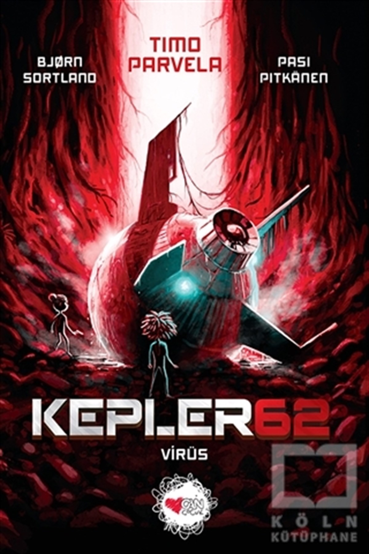Timo ParvelaRoman-ÖyküKepler 62: Virüs