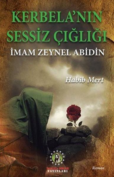 Habib MertTürk RomaniKerbelanın Sessiz Çığlığı
