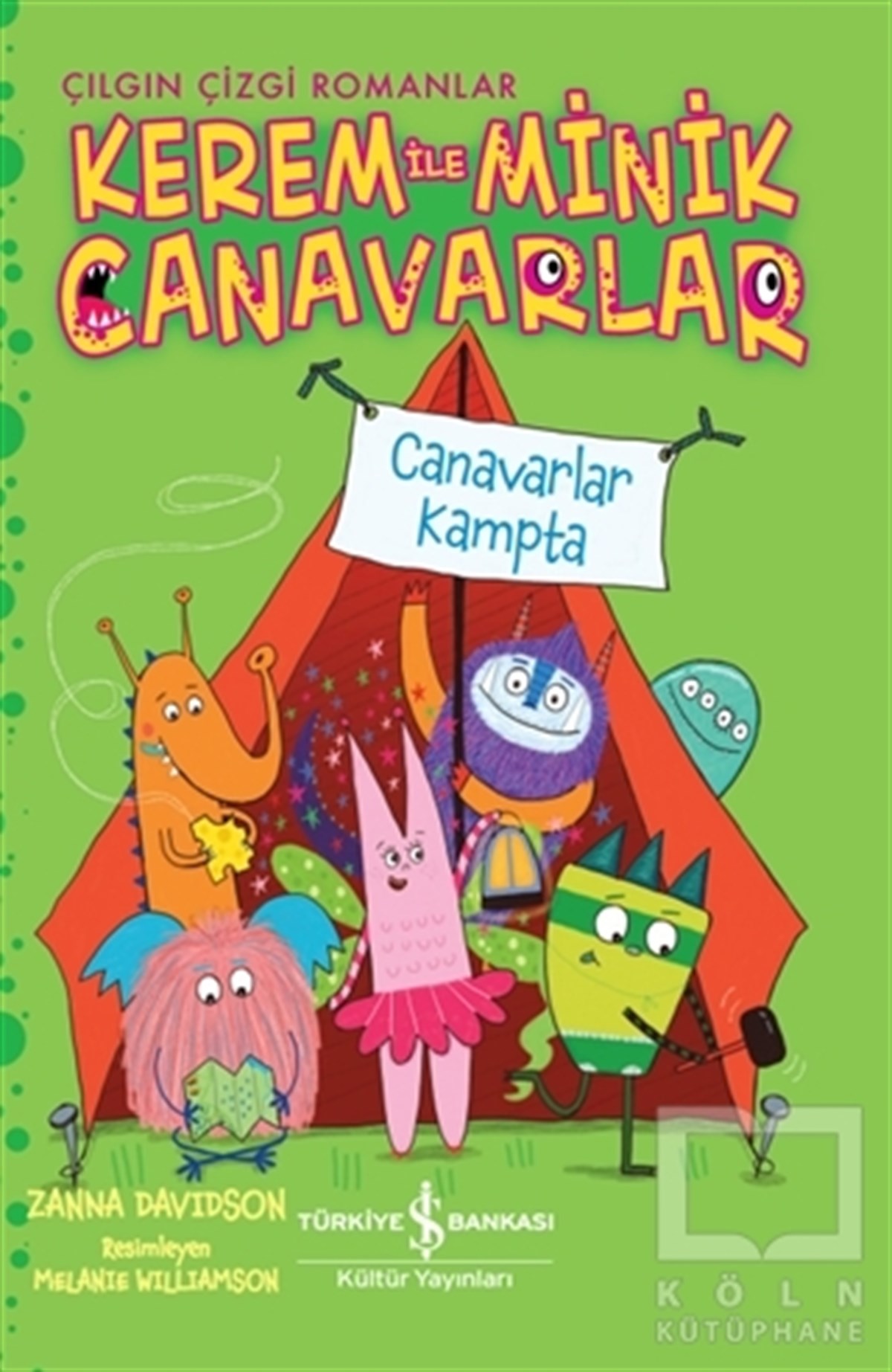 Zanna DavidsonVorschuleKerem İle Minik Canavarlar - Canavarlar Kampta