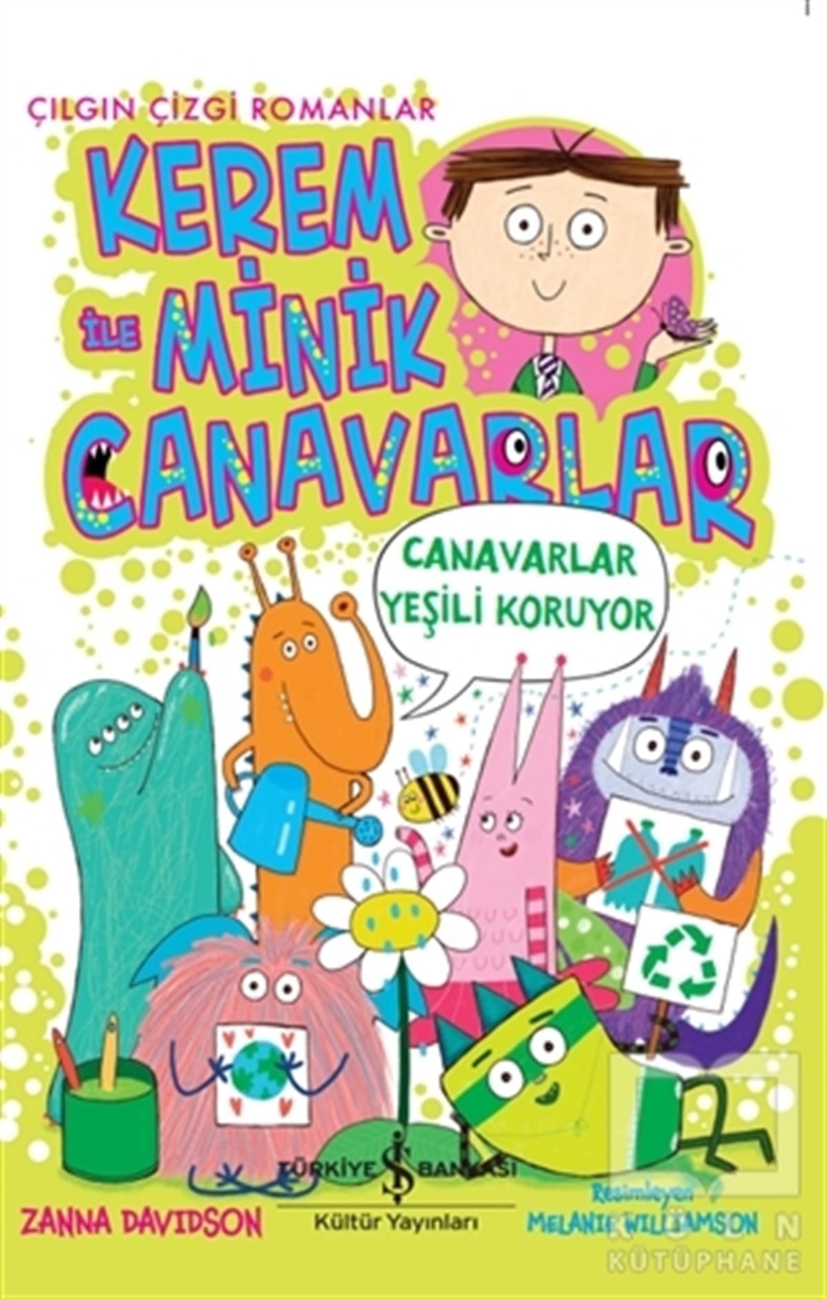 Kerem ile Minik Canavarlar - Canavarlar Yeşili Koruyor