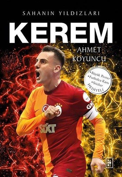 Ahmet KoyuncuÇocuk Gençlik RomanlarıKerem - Sahanın Yıldızları