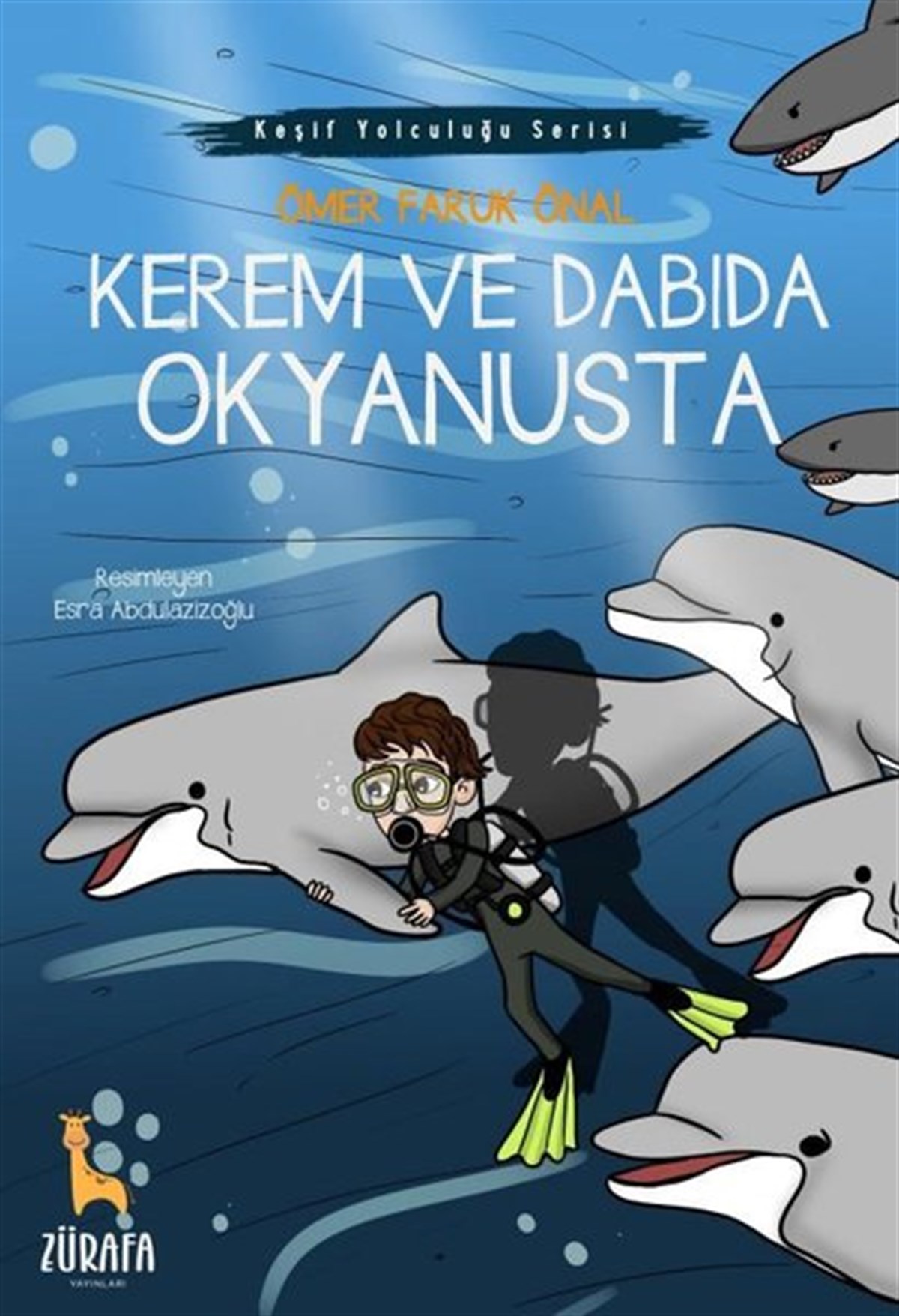 Ömer Faruk ÖnalÇocuk Gençlik RomanlarıKerem ve Dabıda Okyanusta - Keşif Yolculuğu Serisi