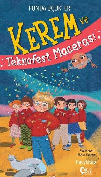Funda Uçuk ErÇocuk Gençlik RomanlarıKerem ve Teknofest Macerası