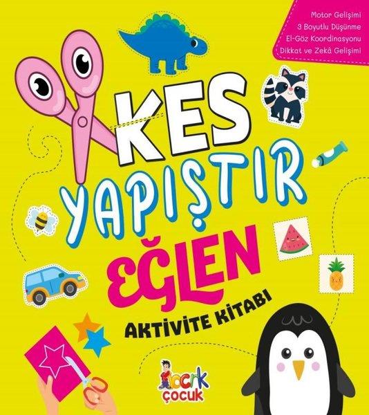 KolektifEtkinlik KitaplarıKes Yapıştır Eğlen Aktivite Kitabı