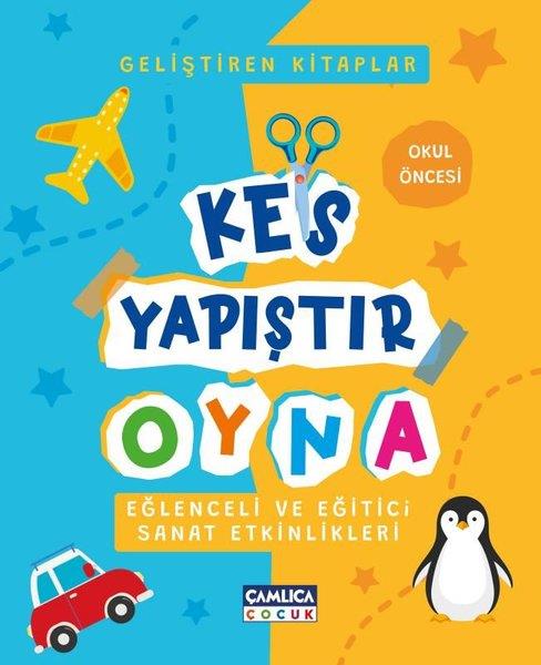 KolektifEgitim Etkinlik KitaplariKes Yapıştır Oyna - Eğlenceli ve Eğitici Sanat Etkinlikleri - Okul Öncesi