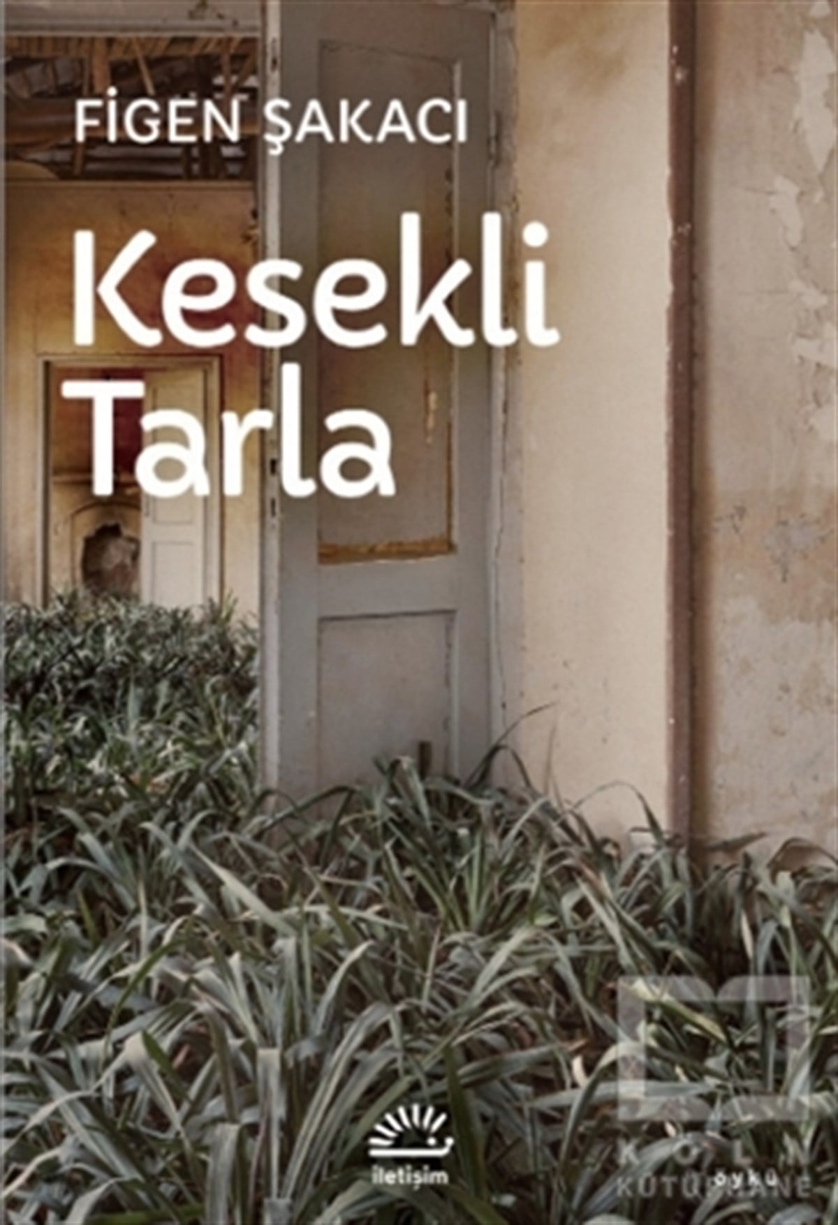 Figen ŞakacıHikaye (Öykü) KitaplarıKesekli Tarla