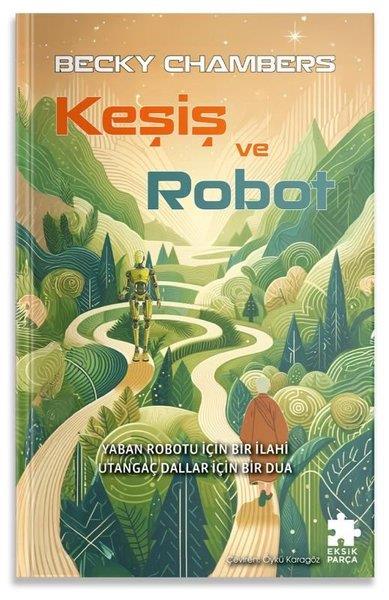 Becky ChambersBilimkurgu KitaplarıKeşiş ve Robot