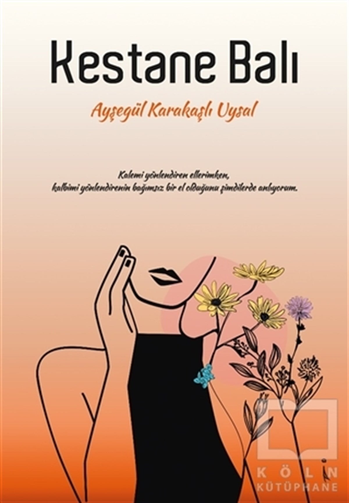 Ayşegül Karakaşlı UysalTürkçe RomanlarKestane Balı