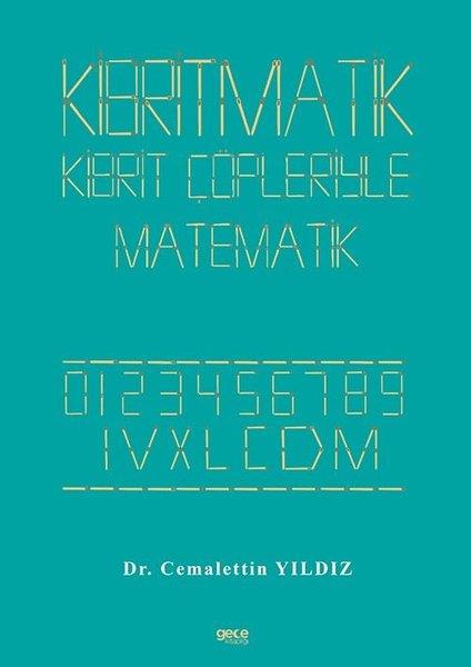 Cemalettin YıldızEğitimKibritmatik - Kibrit Çöpleriyle Matematik