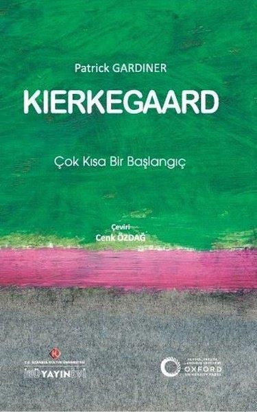 Patrick GardinerFelsefe BilimiKierkegaard: Çok Kısa Bir Başlangıç