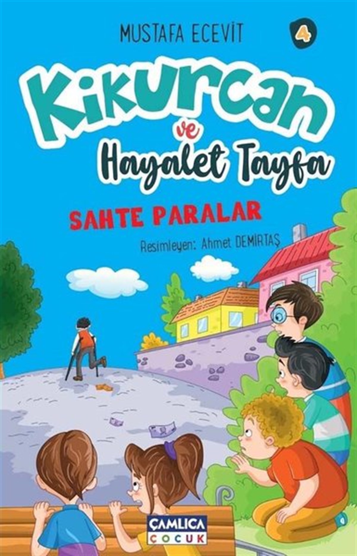 Mustafa EcevitÇocuk Gençlik RomanlarıKikurcan ve Hayaler Tayfa 4 - Sahte Paralar