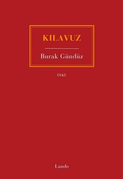 Burak GündüzTürk RomaniKılavuz