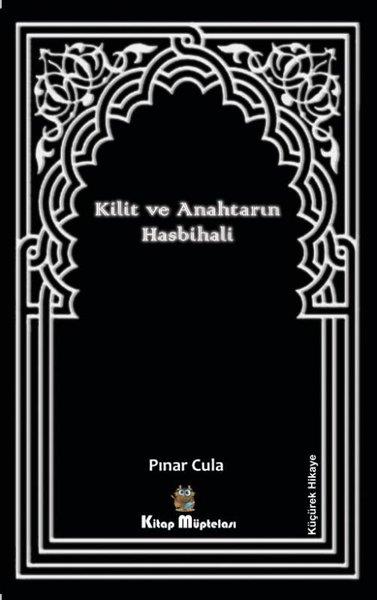 Pınar CulaTürkiye RomanKilit ve Anahtarın Hasbihali
