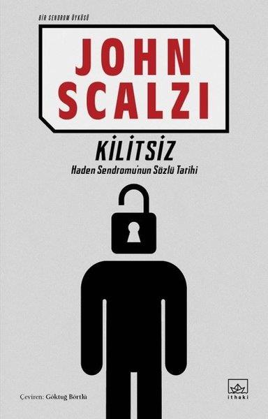 John ScalziBilimkurgu KitaplarıKilitsiz - Bir Sendrom Öyküsü