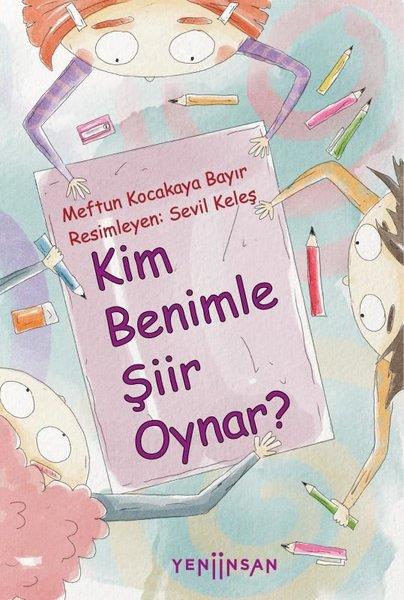 Meftun Kocakaya BayırÇocuk Gençlik RomanlarıKim Benimle Şiir Oynar?