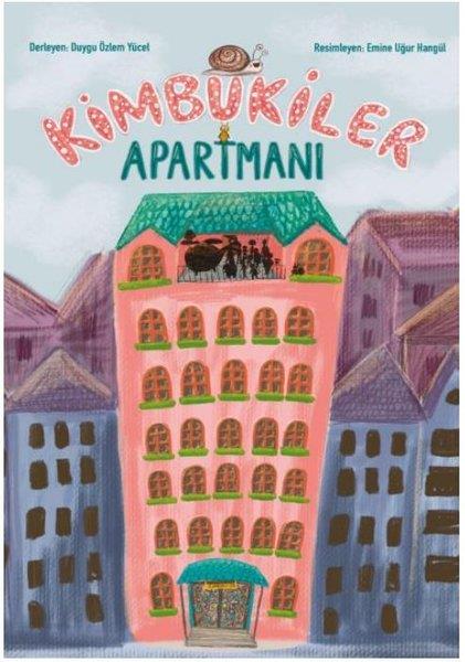 Duygu Özlem YücelÇocuk Gençlik RomanlarıKimbukiler Apartmanı
