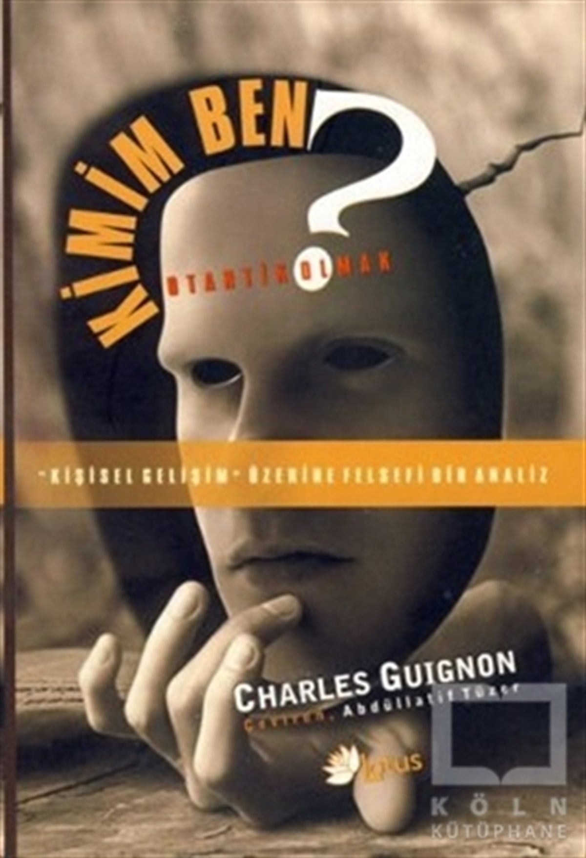 Charles GuignonFelsefi AkımlarKimim Ben?