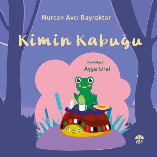 Nurcan Avcı BayraktarEgitim Etkinlik KitaplariKimin Kabuğu