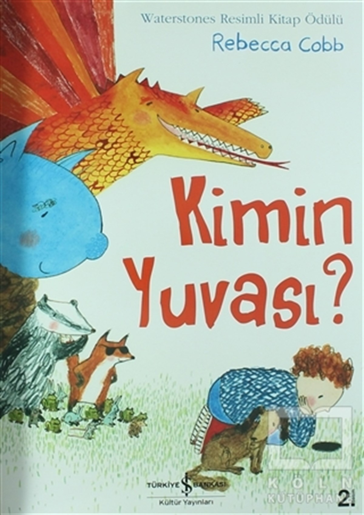 Rebecca CobbHikayelerKimin Yuvası