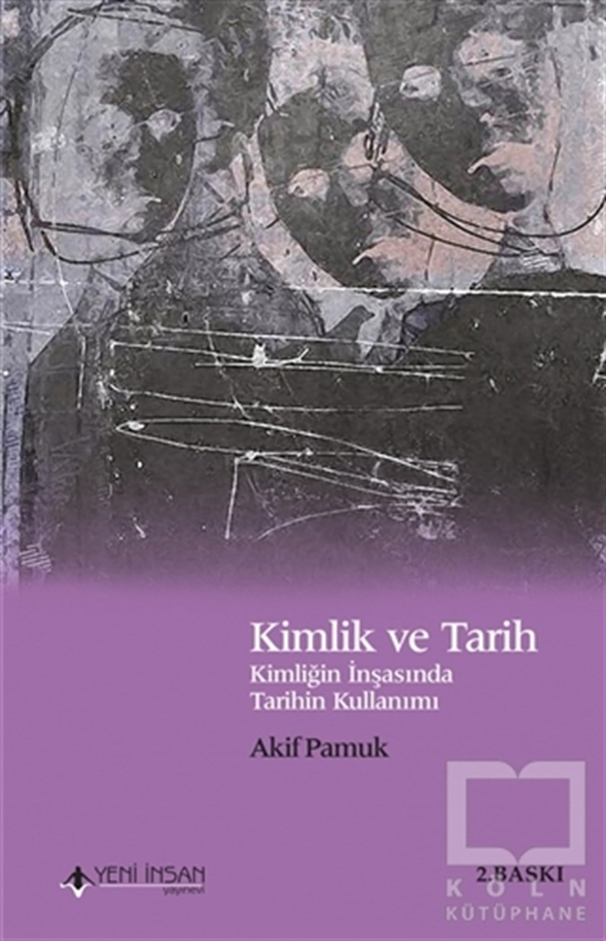 Akif PamukAkademikKimlik ve Tarih