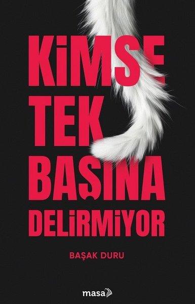 Başak DuruTürk RomaniKimse Tek Başına Delirmiyor