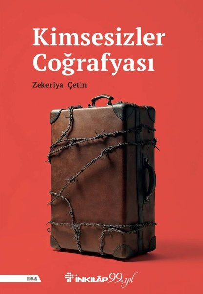 Zekeriya ÇetinTürk RomaniKimsesizler Coğrafyası