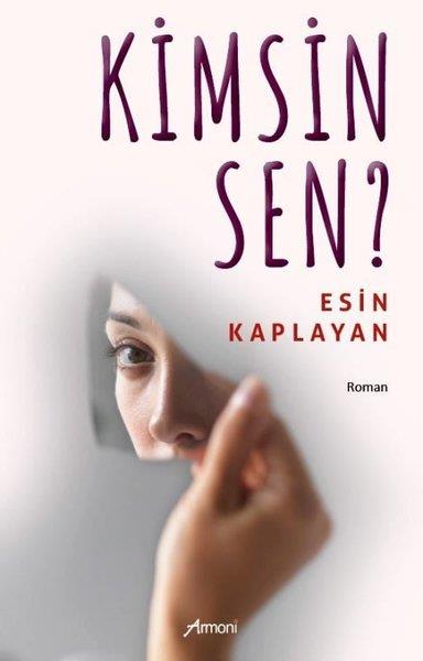 Esin KaplaynTürkiye RomanKimsin Sen?