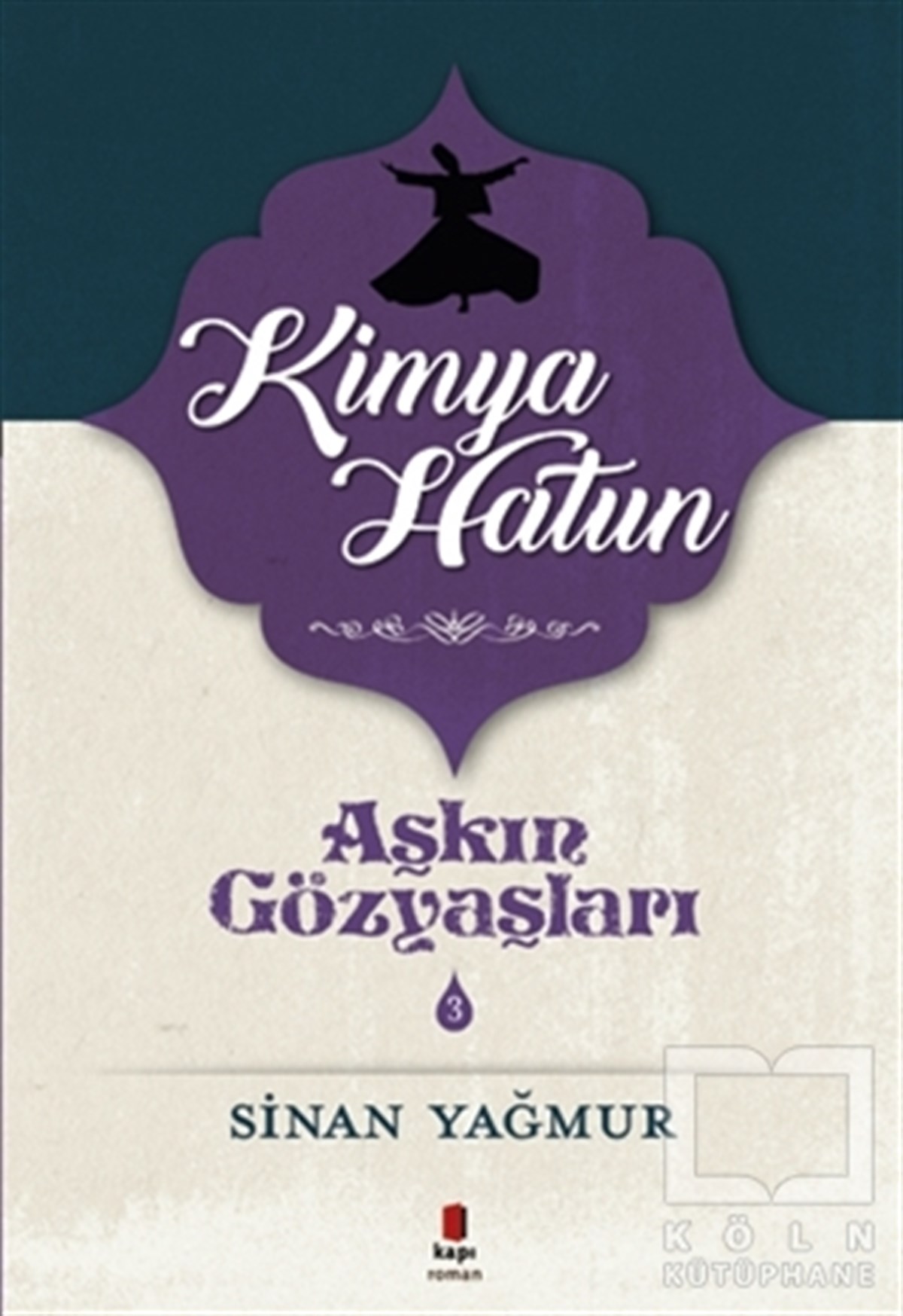 Sinan YağmurRomanKimya Hatun